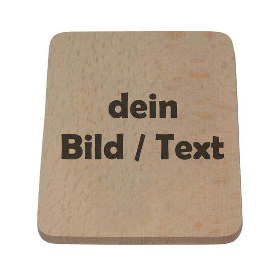 Untersetzer für Raclettepfännchen, nach Deiner eigenen Vorlage graviert